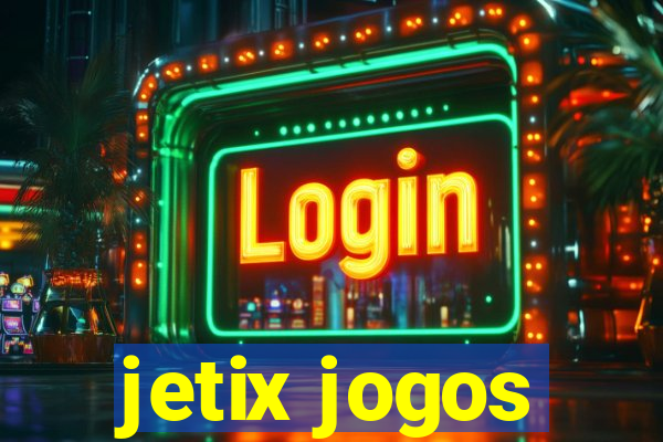 jetix jogos